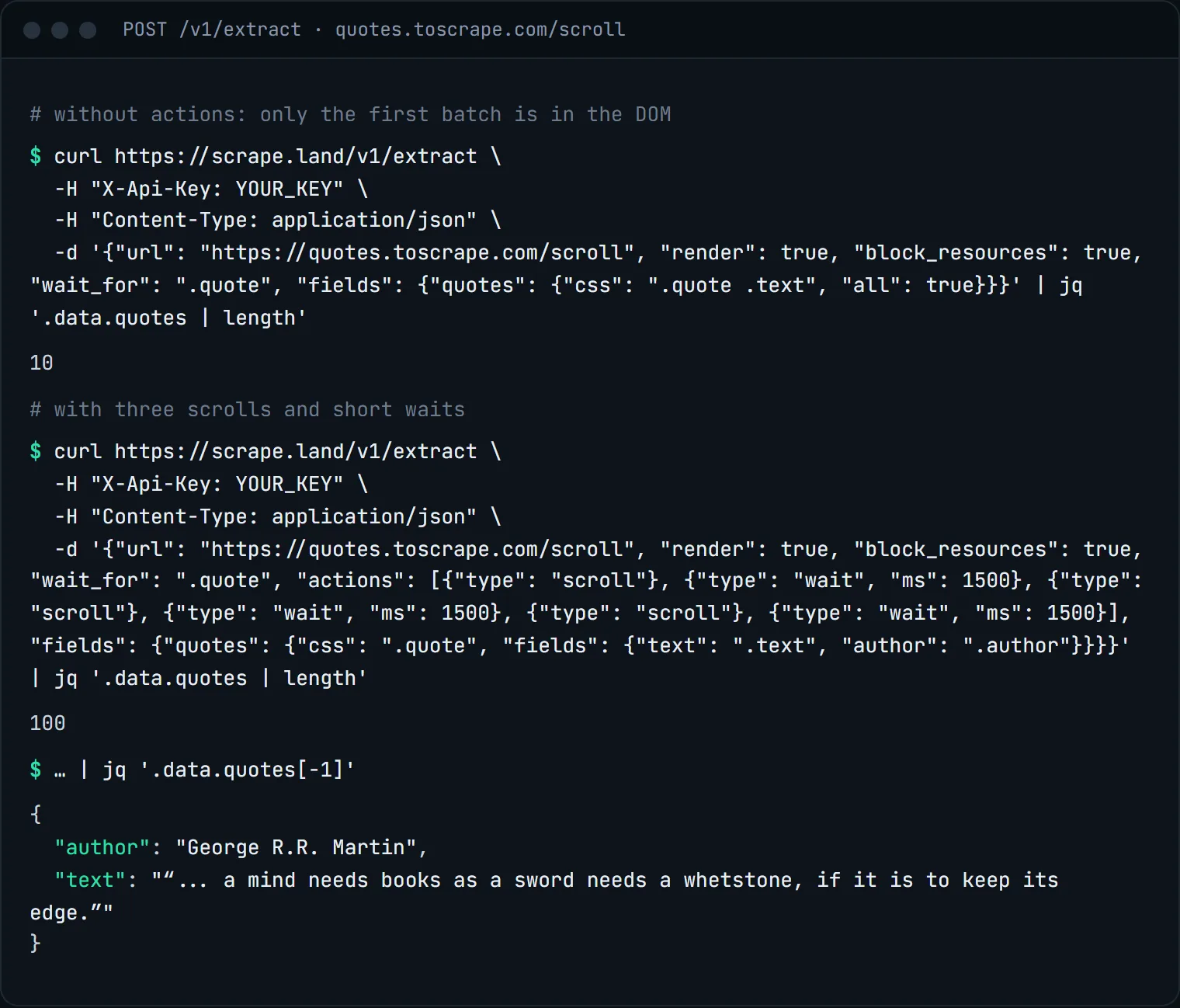 Terminal comparing two requests to quotes.toscrape.com/scroll: without actions the quotes array has 10 items, with three scroll actions it has 100, and the last one is by George R.R. Martin
